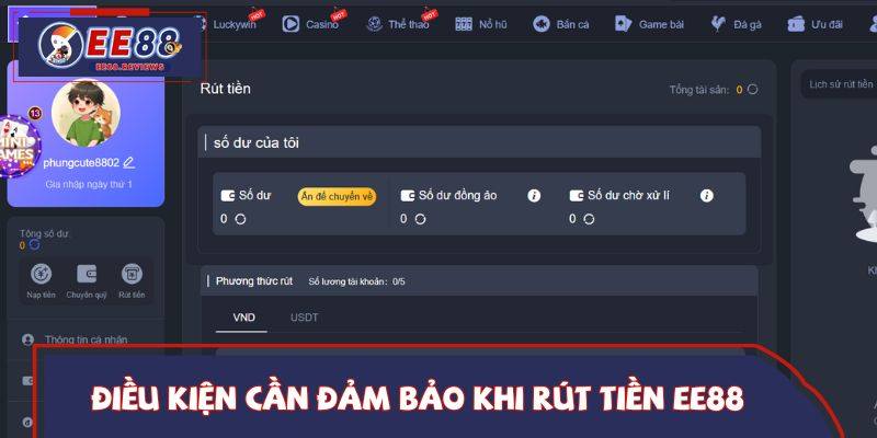 Điều kiện hội viên cần đảm bảo trước khi rút tiền EE88